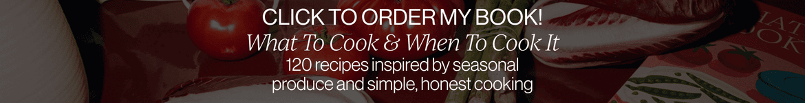 WHAT TO COOK & WHEN TO COOK IT
